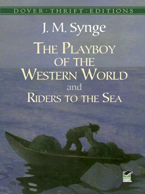 cover image of The Playboy of the Western World and Riders to the Sea